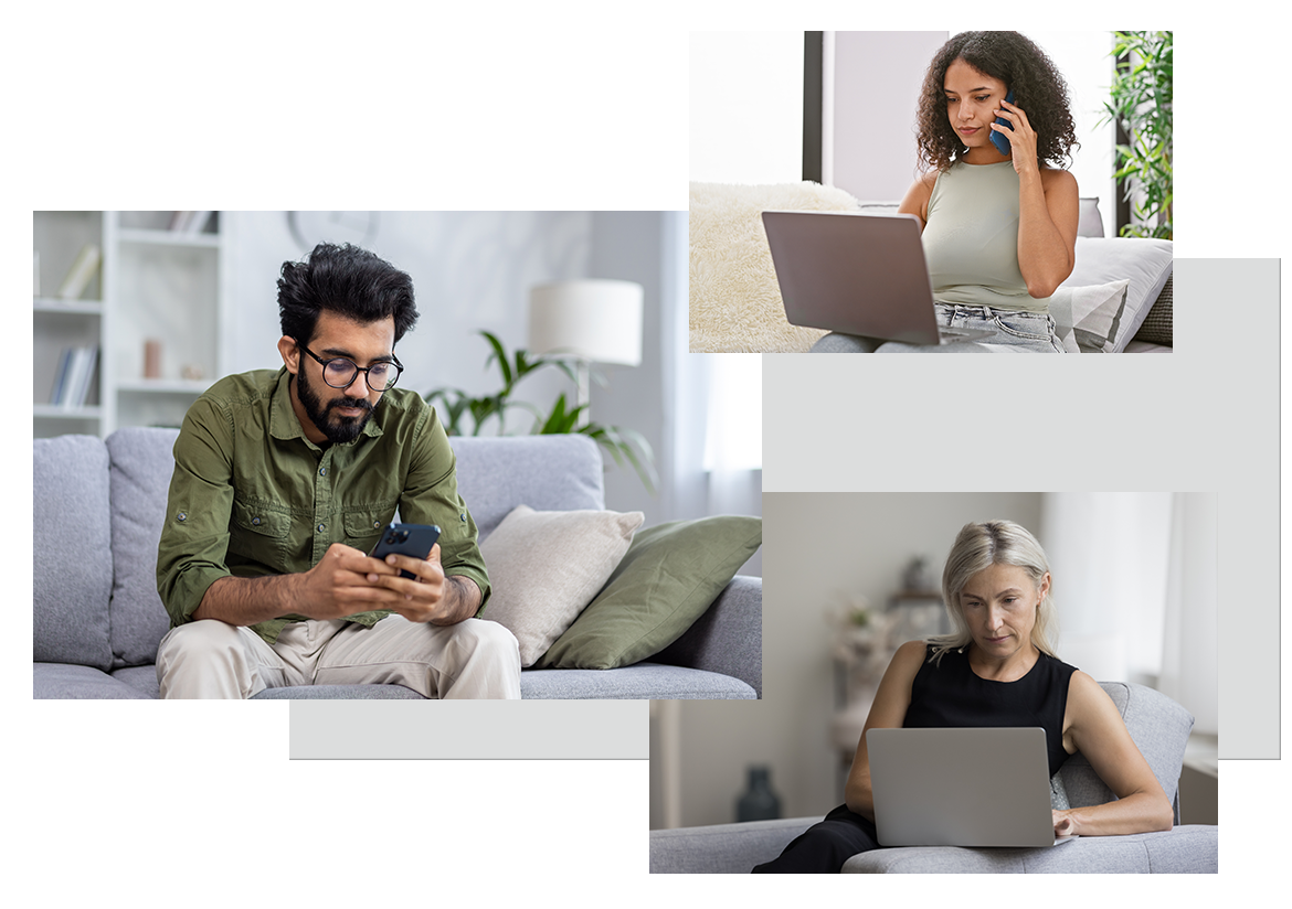 Collage of three images. On the left a young man sits on a couch looks at his phone. To the right a young woman sits on a couch looks at a laptop and is on a phone call. Below is an older woman on a laptop.